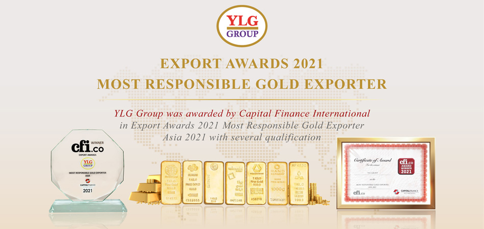 YLG Group : Most Responsible Gold Exporter – Asia 2021 by Capital finance International (Cfi.co Award)